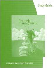 Study Guide for Brigham/Ehrhardts Financial Management Theory 