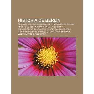   de Berlín (Spanish Edition) (9781231401026) Source Wikipedia Books