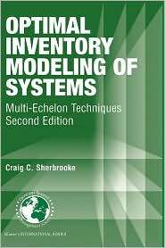 Optimal Inventory Modeling of Systems: Multi Echelon Techniques 