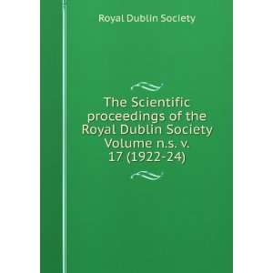 The Scientific proceedings of the Royal Dublin Society Volume n.s. v 