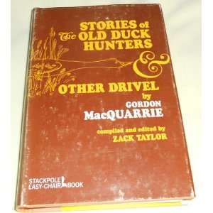  Stories of the Old Duck Hunters & Other Drivel: Books