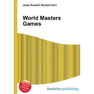  World Masters Games: Ronald Cohn Jesse Russell: Books