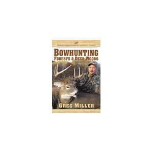 BOWHUNTING FORESTS/WOODS BOOK 