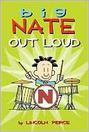 Big Nate Out Loud Lincoln Peirce