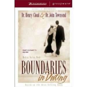  Dating Participants Guide: Making Dating Work[ BOUNDARIES IN DATING 