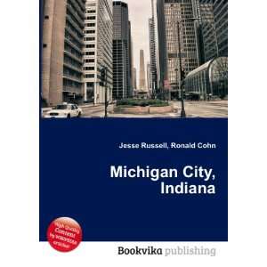  Michigan City, Indiana Ronald Cohn Jesse Russell Books