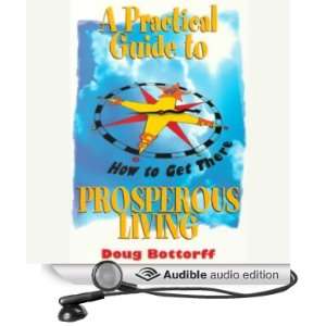  A Practical Guide to Prosperous Living (Audible Audio 