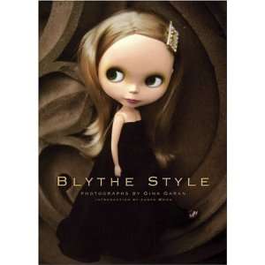  Blythe Style [Paperback] Gina Garan Books