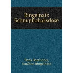   Schnupftabaksdose Joachim Ringelnatz Hans Boetticher Books