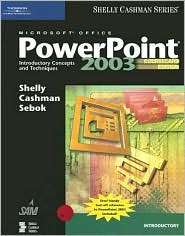 Microsoft Office PowerPoint 2003 Introductory Concepts and Techniques 