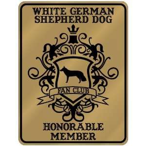  New  White German Shepherd Dog Fan Club   Honorable 
