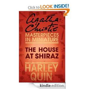 The House at Shiraz An Agatha Christie Short Story Agatha Christie 
