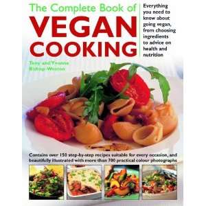  Book of Vegan Cooking: Everything you need to know about going vegan 