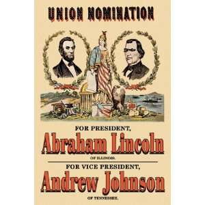  Union Nomination   Abraham Lincoln and Andrew Johnson by 