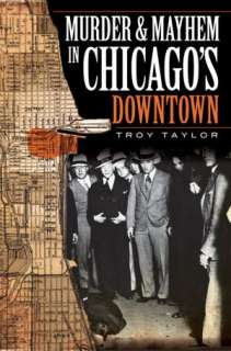   Murder City The Bloody History of Chicago in the 