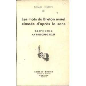   mots usuels du breton classés daprès le sens Hemon Roparz Books