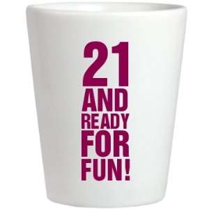  21 Fun Birthday Custom Ceramic Shotglass