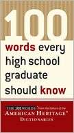 100 Words Every High School American Heritage Publishing