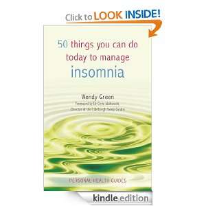 50 Things You Can Do Today To Manage Insomnia (Personal Health Guides 