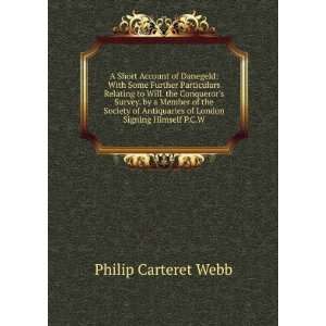   London Signing Himself P.C.W Philip Carteret Webb  Books
