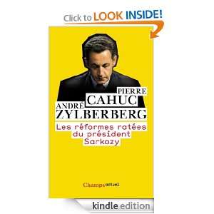 Les réformes ratées du président Sarkozy (Champs actuel) (French 