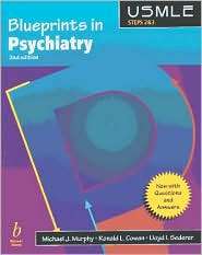 Blueprints in Psychiatry (Blueprints, USMLE Steps 2&3 Review Series 