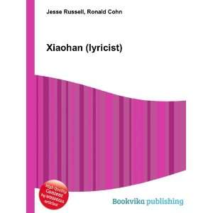  Xiaohan (lyricist) Ronald Cohn Jesse Russell Books