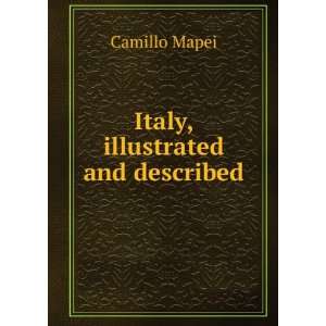  Italy, illustrated and described Camillo Mapei Books