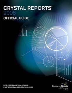   Crystal Reports 2008 Official Guide by Neil 