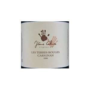  Jerome Calmes Carignan Les Terres Rouge 2006: Grocery 