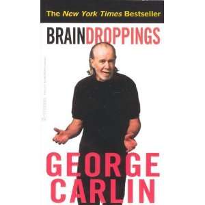    Brain Droppings [Mass Market Paperback] George Carlin Books