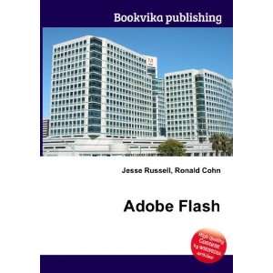  Adobe Flash: Ronald Cohn Jesse Russell: Books