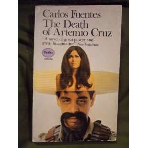  The Death of Artemio Cruz: Carlos Fuentes: Books