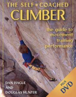 the self coached climber dan m hague hardcover $ 23