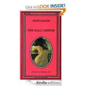 The Ball Carrier Keith Kerner  Kindle Store