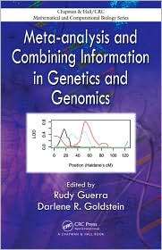Meta analysis and Combining Information in Genetics and Genomics 