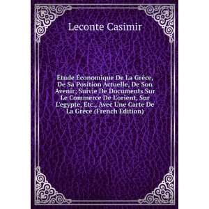   Avec Une Carte De La GrÃ¨ce (French Edition) Leconte Casimir Books