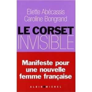  Le corset invisible Eliette Abécassis Eliette Abécassis Books