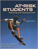 At RISK STUDENTS Reaching and Teaching Them Reaching and Teaching 