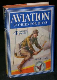 Stone   AVIATION STORIES FOR BOYS   1936 HC/DJ!  