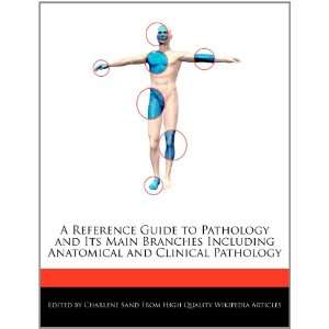   and Clinical Pathology (9781276168687): Charlene Sand: Books