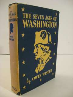 wister owen the seven ages of washington the macmillan company