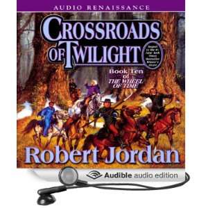  Crossroads of Twilight: Book Ten of The Wheel of Time 