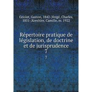    ,VergÃ©, Charles, 1851 ,Koechler, Camille, m. 1922 Griolet Books