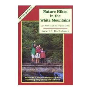  AMC Nature Hikes in White Mountains / Buchsbaum, book 