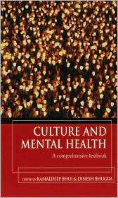 Culture and Mental Health A Comprehensive Textbook, (0340810467 