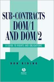 Sub Contracts DOM/1 and DOM/2 A Guide to Rights and Obligations 