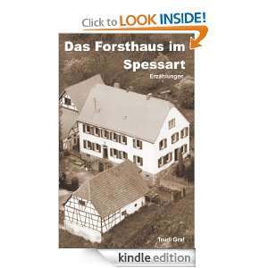 Das Forsthaus im Spessart (German Edition) Trudi Graf  