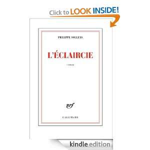 Éclaircie (Blanche) (French Edition) Philippe Sollers  
