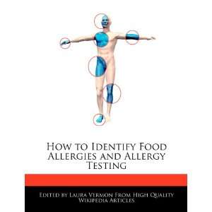  How to Identify Food Allergies and Allergy Testing 